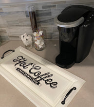 Load image into Gallery viewer, Serving Tray (Hot Coffee) L☕️VE This HOT COFFEE always brewed fresh WHITE SERVING TRAY (6”x18”) with Black Industrial Handles is the perfect addition to your Coffee Station or Coffee Bar